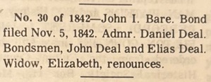 Synopsis of the 1842 John I. Bare estate.