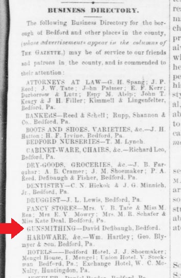 David Defibaugh is listed as a gunsmith in Bedford in an 1866 newspaper.