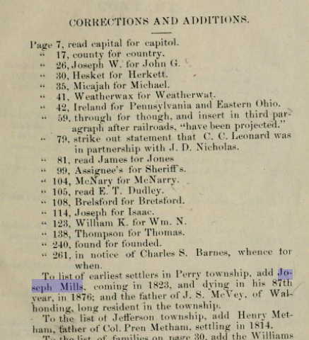 The book Historical collections of Coshocton County, Ohio indicates that Joseph Mills was one of the earliest setters in Perry Township.