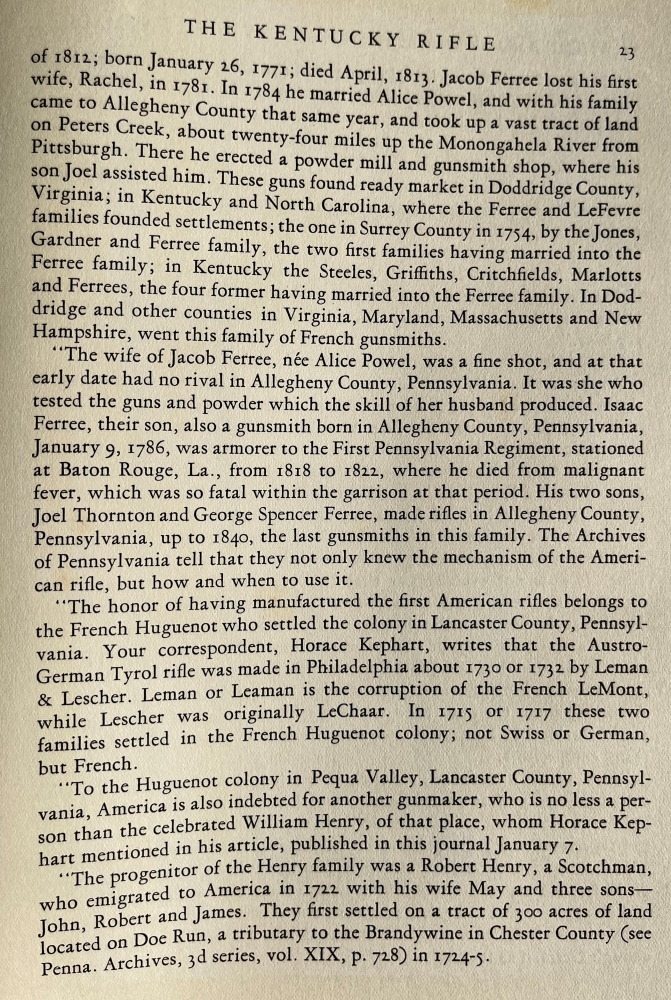 More about the manufacture of early American rifles, including a description of the early gun manufacturing contributions of French Huguenots.