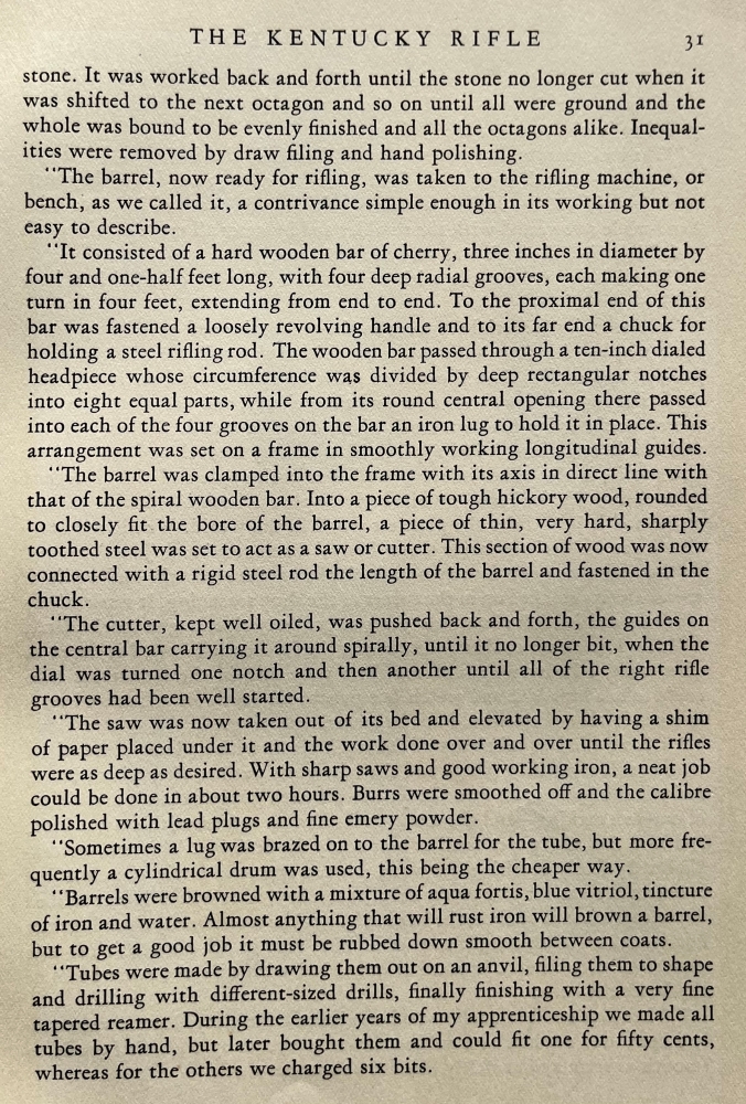 A description of producing the rifling in early American long rifles.