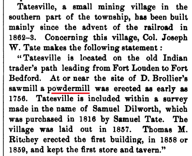 This excerpt from the Hopewell Township portion of the 1884 county history mentions a gunpowder mill at Tatesville, in Bedford County, Pennsylvania.